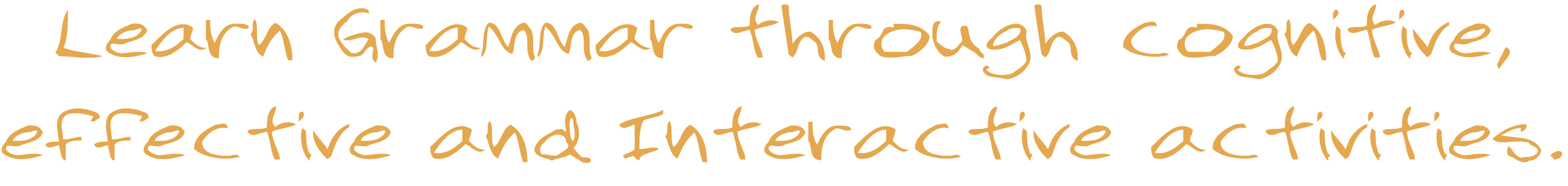 Professional English Language Courses using cognitive, effective and interactive activities